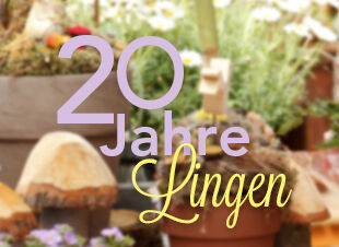 20 Jahre Lingen - 20 Jahre Gartenträume