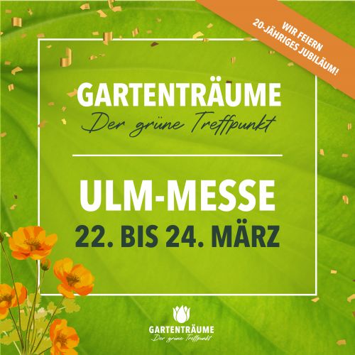 Eintrittskarte Gartenträume Ulm 2024